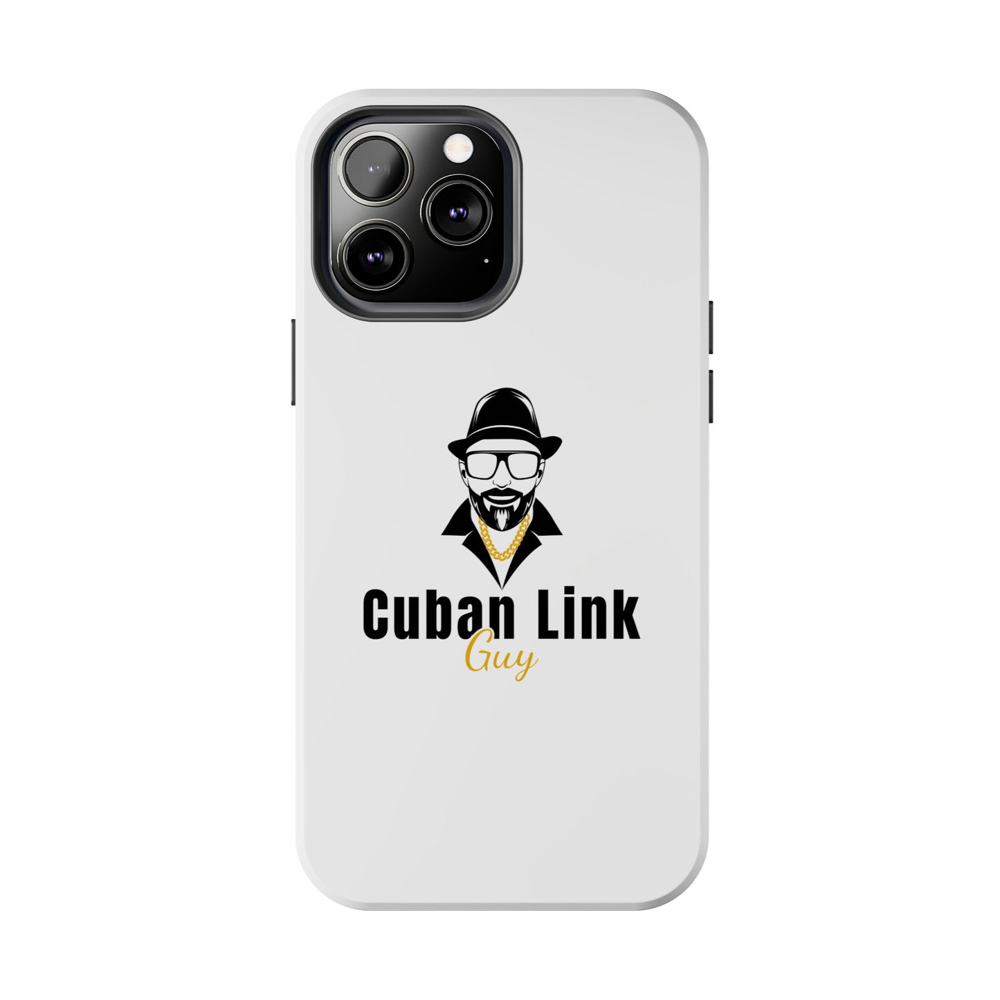 Cuban Link Guy / Phone Case