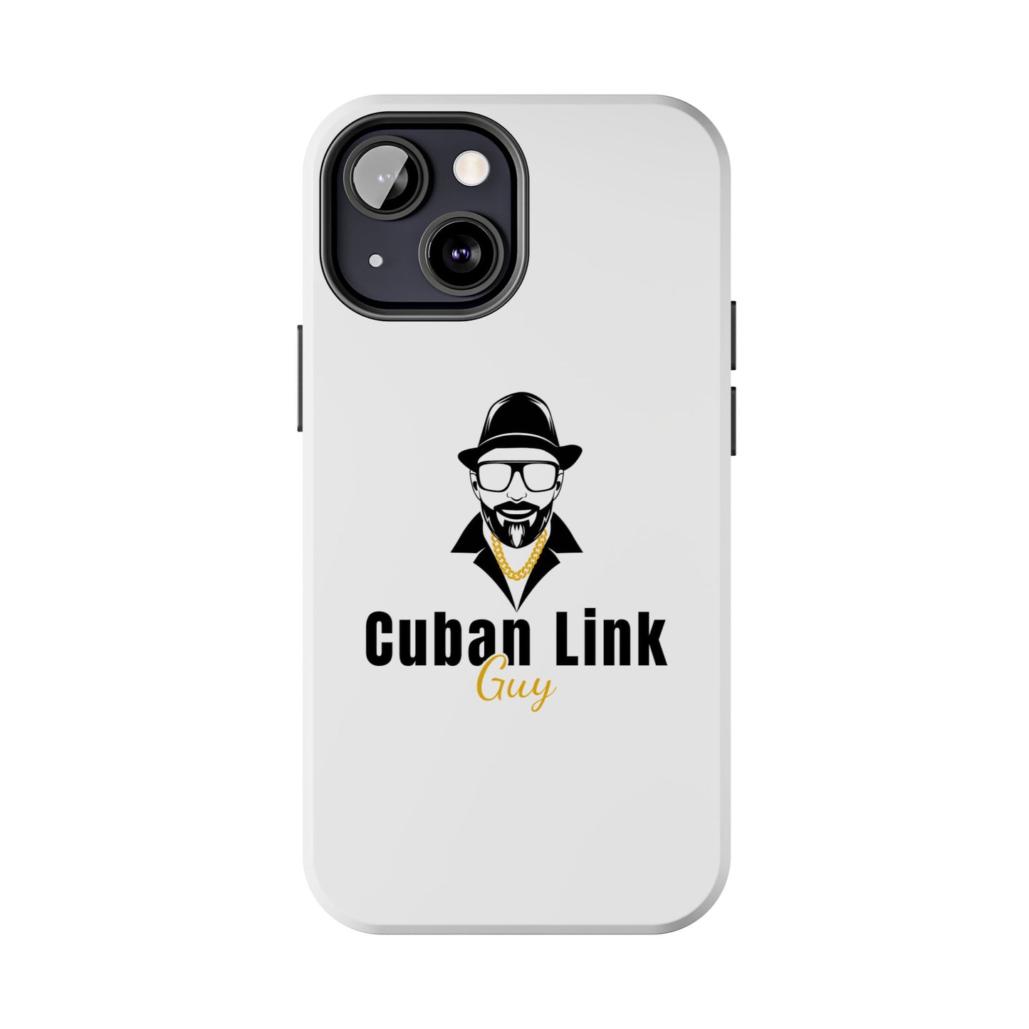 Cuban Link Guy / Phone Case