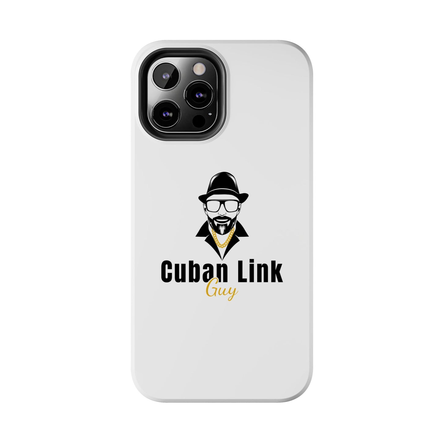 Cuban Link Guy / Phone Case