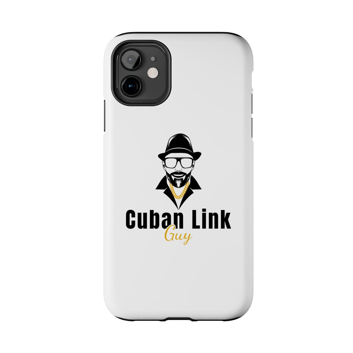 Cuban Link Guy / Phone Case
