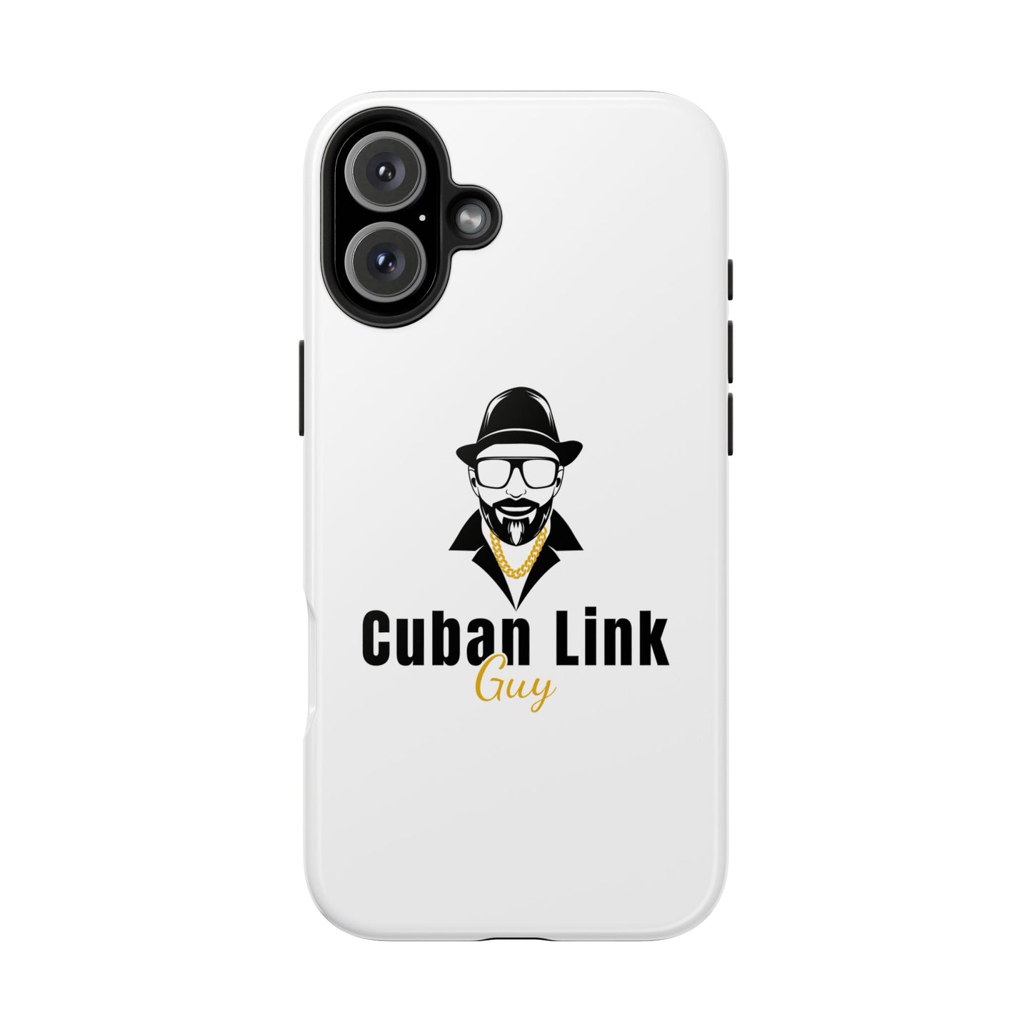 Cuban Link Guy / Phone Case